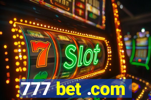 777 bet .com